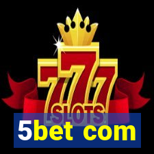 5bet com